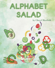 Title: Alphabet Salad, Author: Cheryl Maxfield