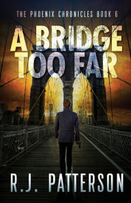 English books download pdf for free A Bridge Too Far by R. J. Patterson 9798855631111 (English literature) RTF iBook