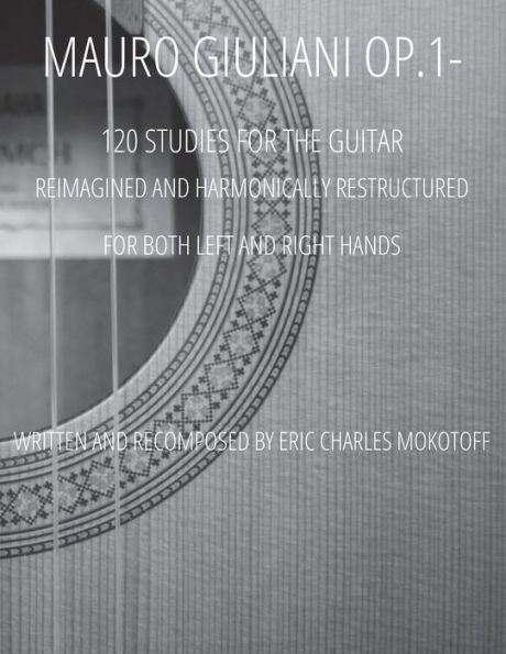 Mauro Giuliani Op.1- Studio per la chitarra (