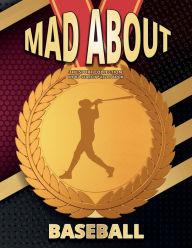 Title: Mad About Baseball: A Sports Fan Word Search Puzzle Book, Author: Paul Astle