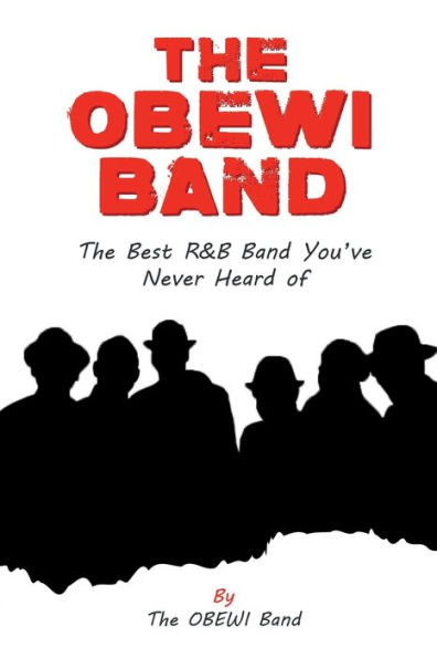 The OBEWI Band: Best R&B Band You've Never Heard of