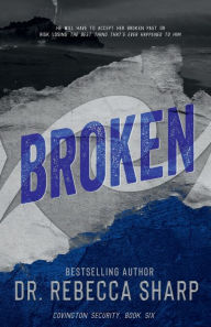 Title: Broken, Author: Dr. Rebecca Sharp
