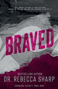 Title: Braved, Author: Dr. Rebecca Sharp