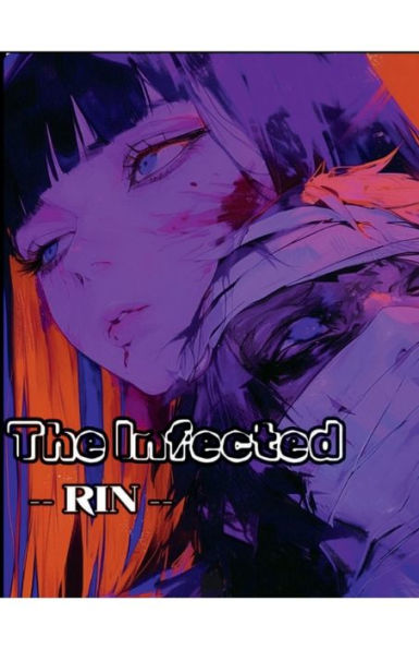 The Infected: Rin