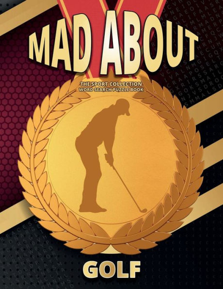 Mad About Golf: A Sports Fan Word Search Puzzle Book