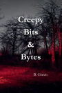 Creepy Bits & Bytes