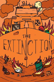 Title: The Extinction, Author: Errol Mickelson