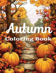Title: Autumn Coloring Book: Coloring Book For Adults, Author: Pretty Prints Shoppe