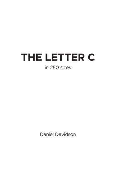 The Letter C in 250 Sizes