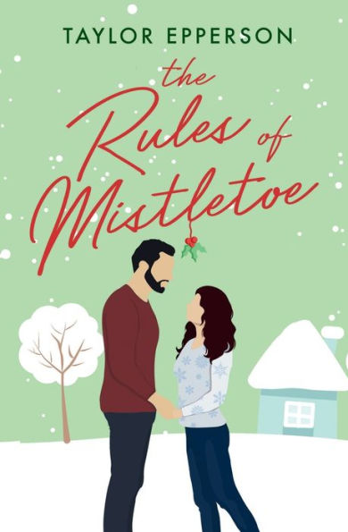 The Rules of Mistletoe