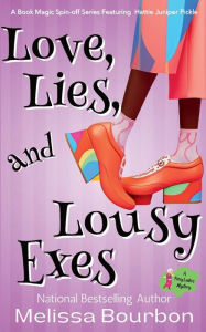 Title: Love, Lies, and Lousy Exes: A Foxy Ladies Mystery, Author: Melissa Bourbon