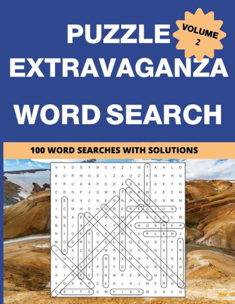 Puzzle Extravaganza: Word Search Volume 2 - 100 Puzzles with Solutions