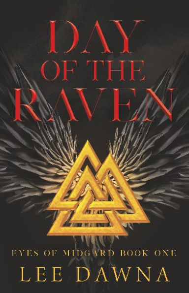 Day Of The Raven: Eyes Midgard Book 1