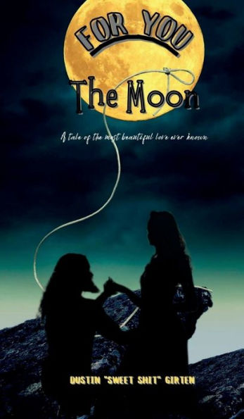 For You, The Moon