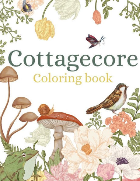 Cottagecore Adult Coloring Book: Relaxing and cozy coloring