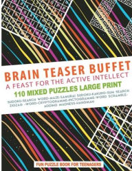 Title: Brain teaser Buffet: A Feast for Active intellects, Author: Mildred Osei-diko