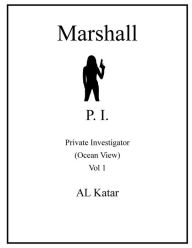 Title: Marshall P. I.: Private Investigator, Author: Al Katar