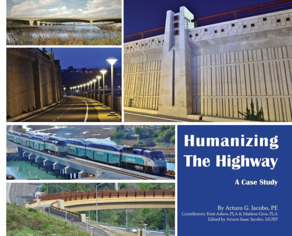 Humanizing The Highway - A Case Study