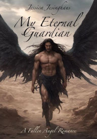 Ebooks rapidshare download My Eternal Guardian in English 9798855635324 by Jessica Jesinghaus FB2