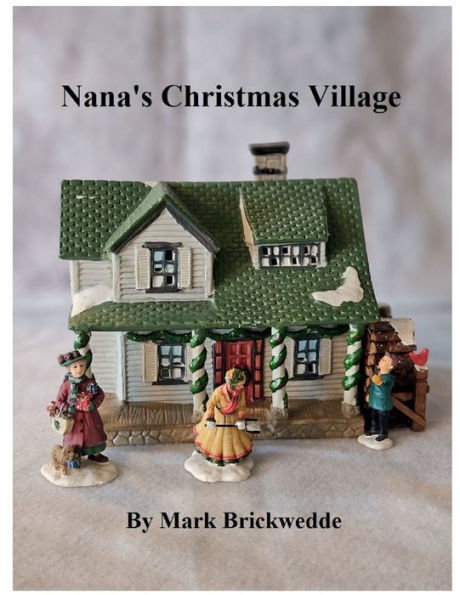 Nana's Christmas Village