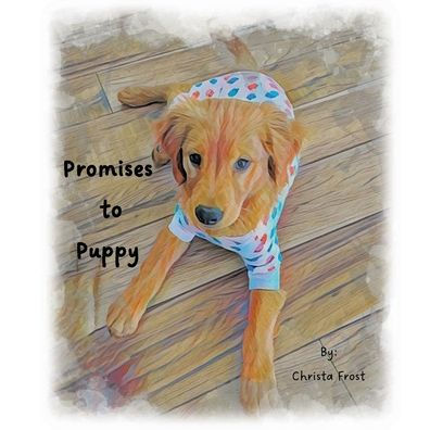 Promises To Puppy