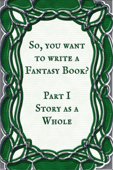 Story as a Whole: Book 1