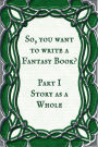 Story as a Whole: Book 1