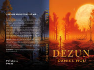 Title: DEZUN: Record of the Conquest, Author: Daniel Hou