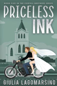 Title: Priceless Ink: A Small Town Romance, Author: Giulia Lagomarsino