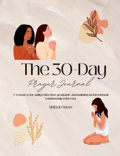 The 30-Day Prayer Journal