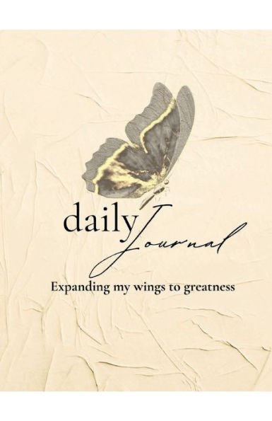 Daily Journal Expanding My Wings To Greatness