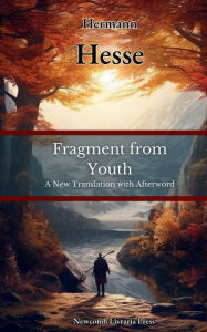 Title: Fragment from The Youth, Author: Hermann Hesse