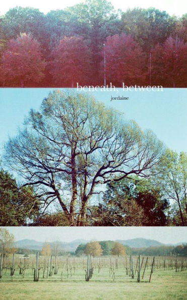 Beneath, Between