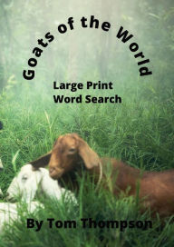 Title: Goats of the World Large Print, Author: Tom Thompson