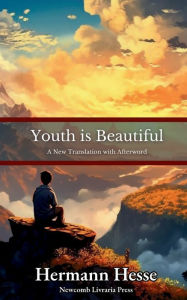 Title: Youth is Beautiful, Author: Hermann Hesse