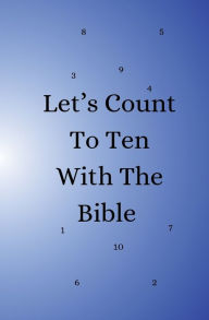 Title: Let's Count To Ten With The Bible, Author: Na'Tia Ribbins