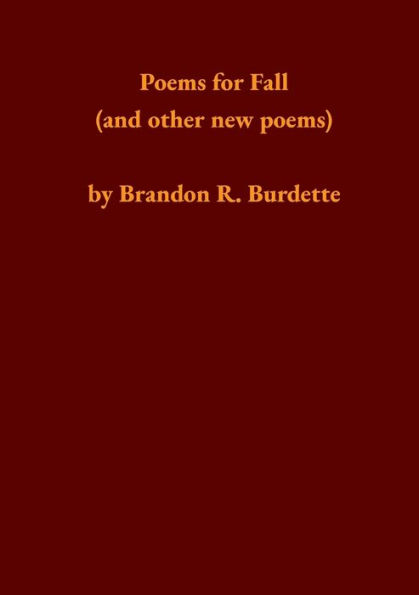 Poems for Fall (and other new poems)