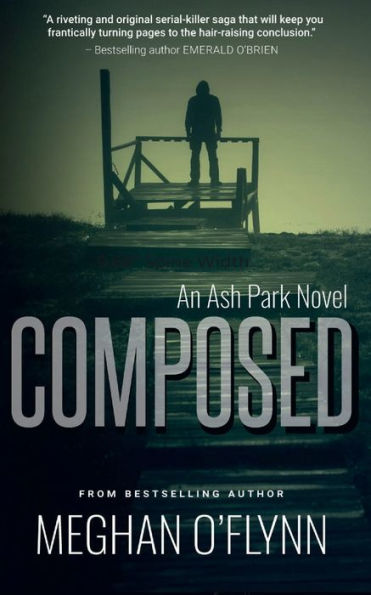 Composed: A Gritty Hardboiled Crime Thriller: