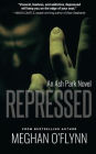 Repressed: A Gritty Detective Kidnapping Thriller: