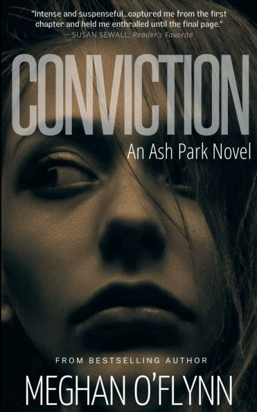 Conviction: a Gritty Crime Thriller with Romantic Suspense Twist