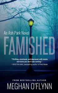 Famished: A Twisted Serial Killer Crime Thriller: