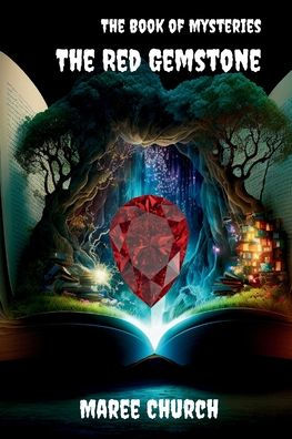 The Book of Mysteries: The Red Gemstone: