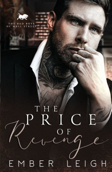 The Price of Revenge: a second chance, billionaire romance