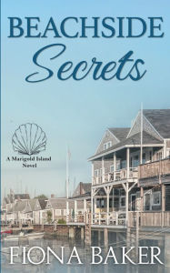 Title: Beachside Secrets, Author: Fiona Baker