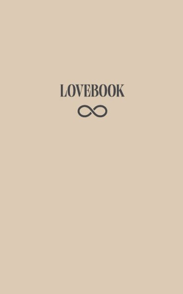 LOVEBOOK WORKBOOK - Embark on a journey of self-discovery, empowerment, and limitless growth 12 practical exercises