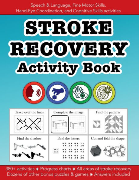 Stroke Recovery Activity Book: Speech & Language, Fine Motor Skills, Hand-Eye Coordination, and Cognitive Skills:Education resources by Bounce Learning Kids