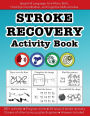 Stroke Recovery Activity Book: Speech & Language, Fine Motor Skills, Hand-Eye Coordination, and Cognitive Skills:Education resources by Bounce Learning Kids