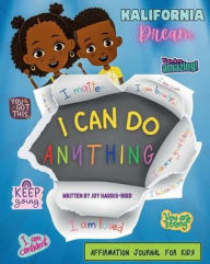 Title: I Can Do Anything: Affirmation Journal For Kids, Author: Joy Harris-Bird