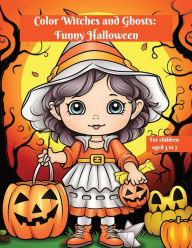 Title: COLOR WITCHES AND GHOSTS: FUNNY HALLOWEEN, Author: Cosimo Damiano Matteucci