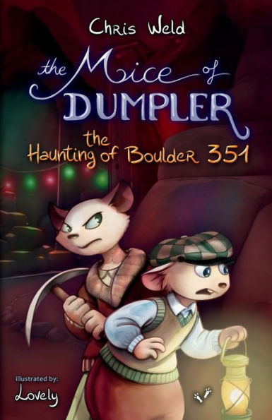 The Mice of Dumpler: Haunting Boulder 351: